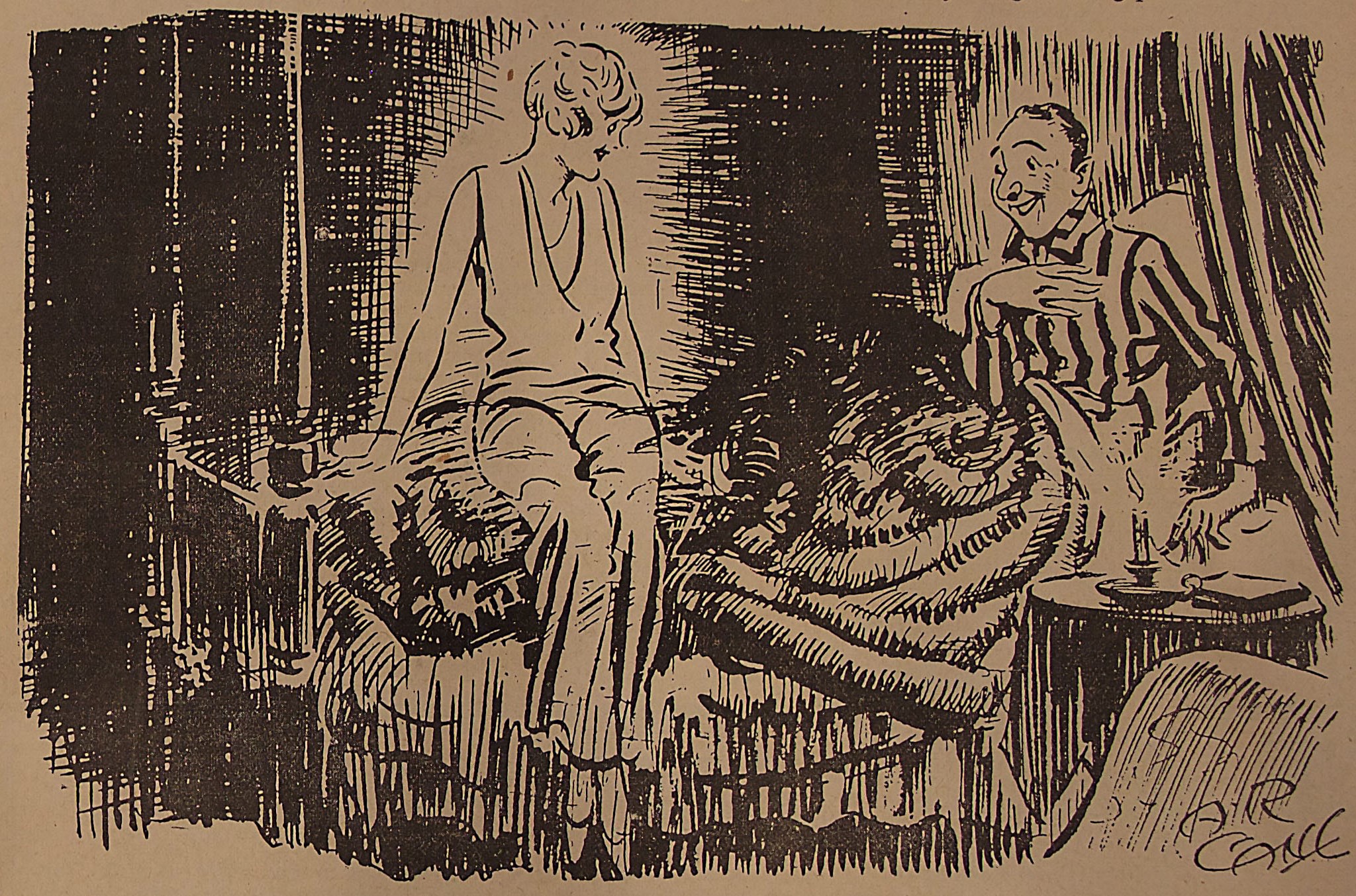 A man in striped pajamas is sitting up in a bed. A woman with
short hair, dressed in an elegant pantsuit, sits at the end of the bed smiling
at the man. A lit candle is on the bedside table. The cartoon is signed A.R.
CANE.